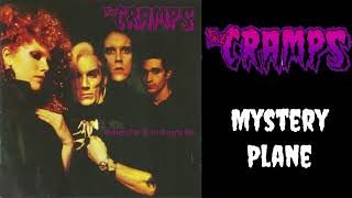 The Cramps - Mystery Plane