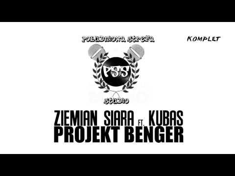 ZIEMIAN SIARA FT. KUBAS-PROJEKT BENGER
