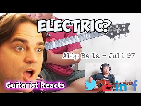 Alip Ba Ta - Juli 97 Reaction- Guitarist Reacts