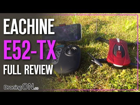 DroningON | Eachine E52-TX Unboxing, Setup & Flight Test Review