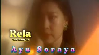 Download lagu RELA / AYU SORAYA ! VIDEO LIRIK mp3