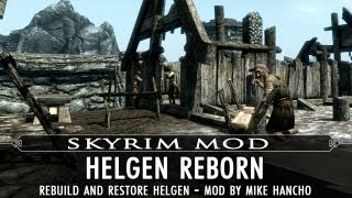 Skyrim Mod Feature: Helgen Reborn
