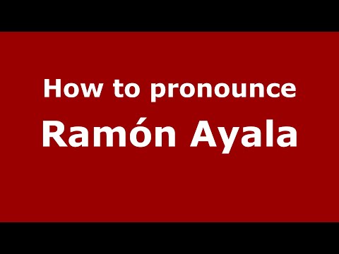 How do you say Ramón Ayala in Mexico (Mexican Spanish)? - PronounceNames.com