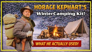 Horace Kephart’s Winter Camping Kit — Forgotten Gear That Still Works!