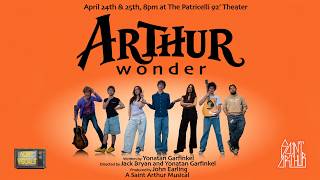 Arthur Wonder - A Saint Arthur Musical