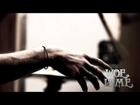 Woe, Is Me Update Video