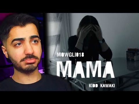 FINDE DEN SONG VOLL... MOWGLI018 - MAMA ft. KIDD KAWAKI Reaction
