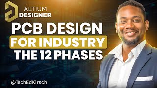 PCB Design for Industry - The 12 Phases