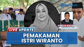 Suasana Haru Pemakaman Istri Wiranto, Isak Tangis Pecah saat Prosesi Berjalan di Karanganyar