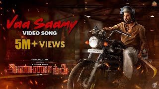 Vaa Saamy - Video Song  Annaatthe  Rajinikanth  Su