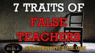 7 Traits of False Teachers | What does the Bible Say About False Prophets?