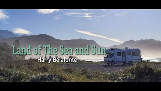 Harry Belafonte - Land of the Sea and Sun with Lyrics