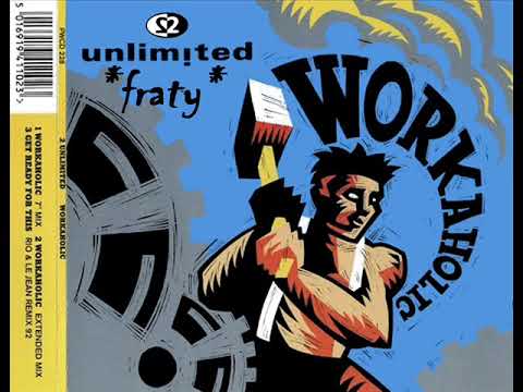 2 Unlimited - Workaholic (7'' Instrumental Mix) (1992)