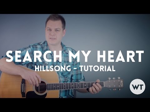 Search My Heart - Praise and Worship