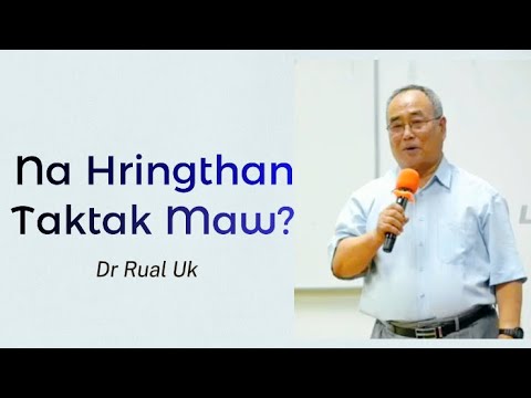 Dr Rual Uk | Thawngtha Chimnak