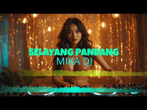 REMIX DJ SELAYANG PANDANG