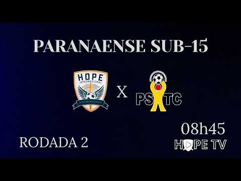 HOPE X PSTC - 2ª RODADA DO CAMPEONATO PARANAENSE SUB 15