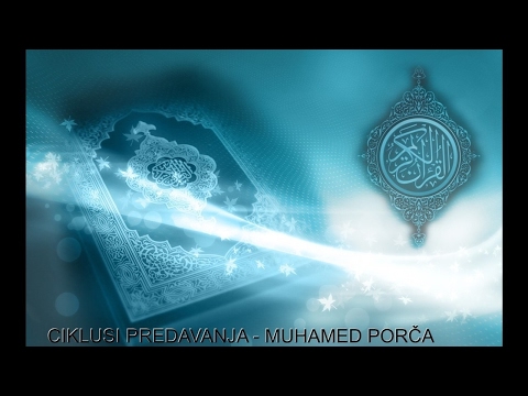 PUT PRAVOG MUSLIMANA U PRIMJERU IBRAHIMA A.s. 2.dio  - Muhamed Porca