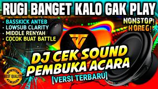 Download lagu [HD MUSIC] DJ CEK SOUND PEMBUKA ACARA TERBARU - BASS HOREG NONSTOP ANDALAN SOUNDMAND 🔊🔊 mp3