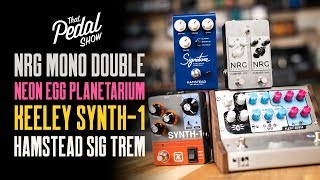 Video thumbnail for Neon Egg Planetarium, Keeley Synth-1, NRG Mono Double, Hamstead Trem MkII [TPS Pedal Jams] by That Pedal Show