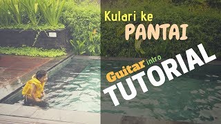 PART1:  Kulari ke Pantai Tutorial (RAN)