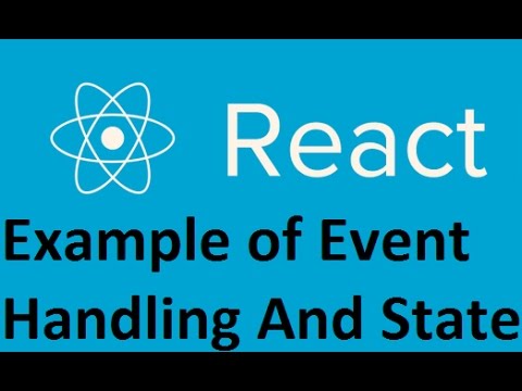 React JS Tutorials 7 Example of Event Handling And State