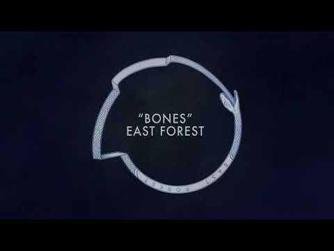 East Forest - Bones (feat. Bayo Akolomafe) [Official Audio]