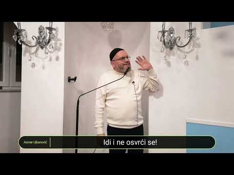 Idi i ne osvrći se!  | Asmer ef. Ujkanović