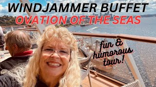 Ovation of the Seas Windjammer Buffet! What's Available and What to Expect! Fun and Humorous Tour!