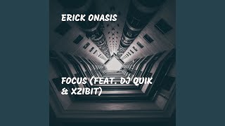 Focus (feat. DJ Quik &amp; Xzibit)