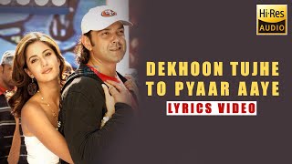 Dekhoon Tujhe To Pyaar Aaye | Lyrics | Apne | 2007 - YouTube