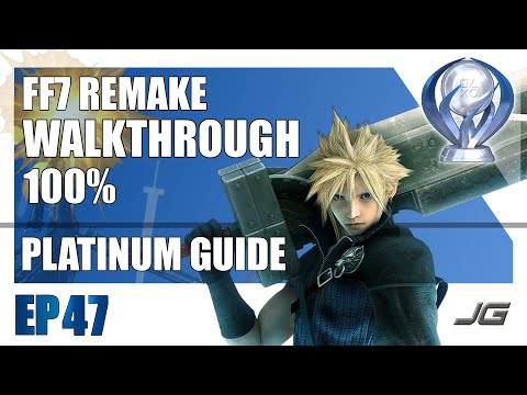 [EP47] FF7 Remake 100% PLATINUM Walkthrough - Chapter 14 (Part 3)