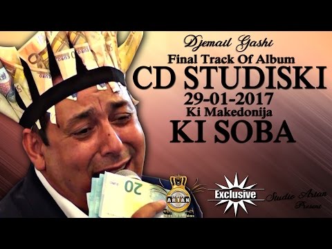 Djemail 2017 New CD Ki Soba (10) - Super Gili e Pralenge - (AUDIO) Product STUDIO ARTAN