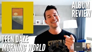 Teen Daze -- Morning World -- Album Review