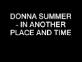 DONNA SUMMER - IN ANOTHER PLACE AND TIME