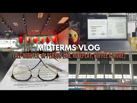 PSY-LOG #36 : MIDTERMS VLOG, ALL-NIGHTER, IN PERSON LAB, ROLEPLAY, COFFEE & MORE | Philippines