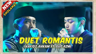 Download lagu FULL DUET SHOLAWAT TERBARU GUS AZMI DAN MAS AHKAM mp3 Download lagu FULL DUET SHOLAWAT TERBARU GUS AZMI DAN MAS AHKAM mp3