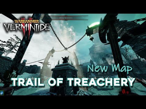 Warhammer: Vermintide 2 - Trail of Treachery NEW MAP! - Zealot (Legend)