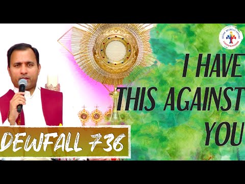 Dewfall 736 - I have this against you