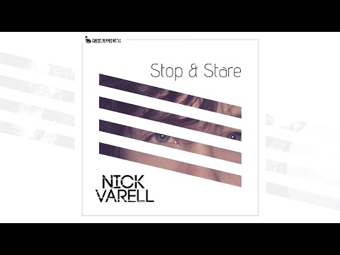 Nick Varell - Stop & Stare (Stop & Stare EP)