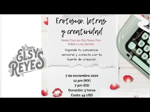 Master Class “Erotismo, Letras y Creatividad” 7 nov 12pm CDMX
