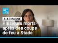 Allemagne Plusieurs Morts Après Des Coups De Feu à Stade FRANCE 24
