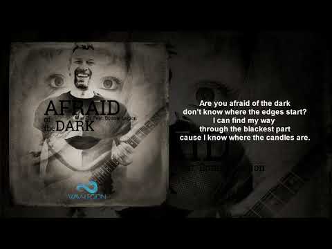 Wav-Legion | Afraid of the Dark [Lyric Video]