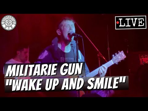 Militarie Gun "Wake Up and Smile" LIVE