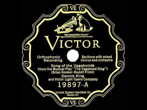 1926 HITS ARCHIVE: Song Of The Vagabonds - Dennis King & Victor Light Opera Co.