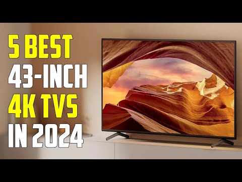 Best 43-Inch TVs 2024 - The Only 5 That Truly Matter Right Now