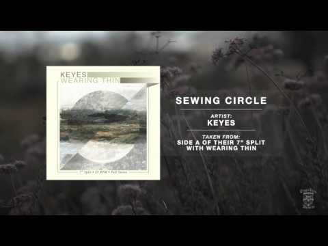 KEYES - Sewing Circle (Official Stream)
