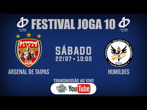 Arsenal de Taipas FS x Humildes FS • Festival Joga 10