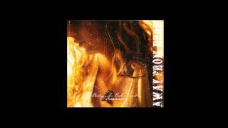 Away From Here - 09 - Anatomy Of A Broken Heart