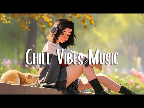 Chill Vibes Music ???? Morning music to start your positive day ~ Morning Vibes